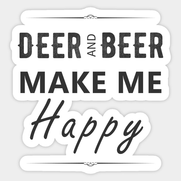 Deer And Beer Make Me Happy Sticker by teegear